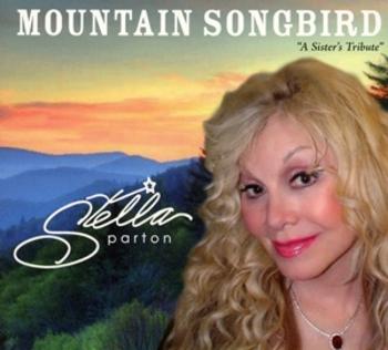 PARTON, STELLA - MOUNTAIN SONGBIRD, CD