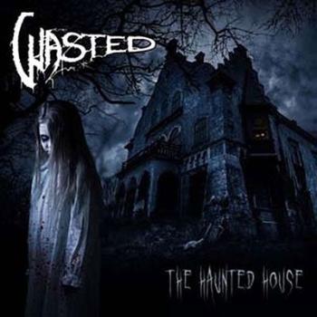 Wasted - Haunted House, CD