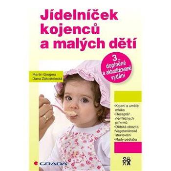 Jídelníček kojenců a malých dětí (978-80-247-4773-6)