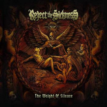 Reject the Sickness - Weight of Silence, CD