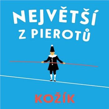 Největší z Pierotů