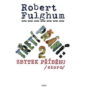 Třetí přání 2: Zbytek příběhu (skoro) (9788025713525)