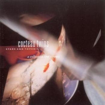 COCTEAU TWINS - STARS AND TOPSOIL, CD