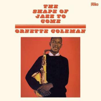 The Shape Of Jazz To Come (Coloured Vinyl)