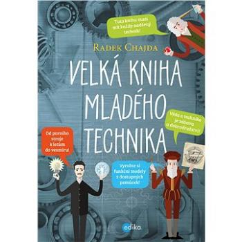 Velká kniha mladého technika (978-80-266-1332-9)