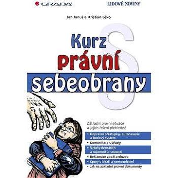 Kurz právní sebeobrany (978-80-271-0195-5)