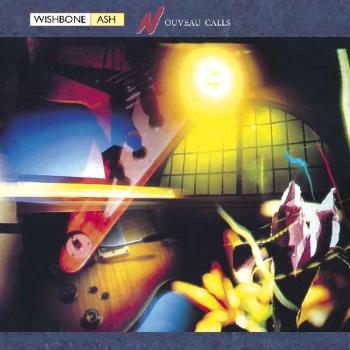 WISHBONE ASH - NOUVEAU CALLS, CD