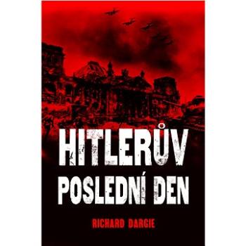 Hitlerův poslední den (978-80-7639-080-5)