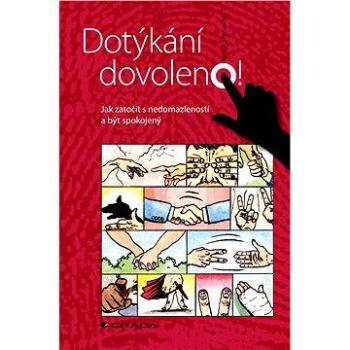 Dotýkání dovoleno! (978-80-247-5008-8)