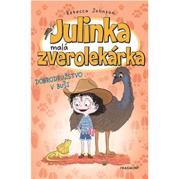 Julinka – malá zverolekárka 9 – Dobrodružstvo v buši (978-80-566-3349-6)