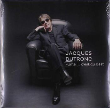 Dutronc, Jacques - Fume !....C'est Du Best, Vinyl