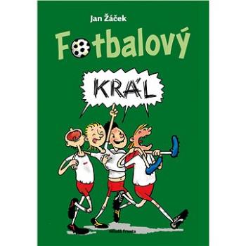 Fotbalový král (978-80-204-5523-9)