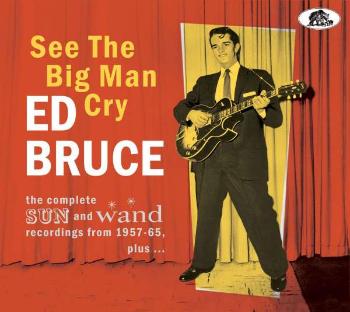 Ed Bruce, SEE THE BIG MAN CRY, CD