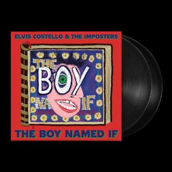 ELVIS COSTELLO/IMPOSTERS - The Boy Named If, Vinyl