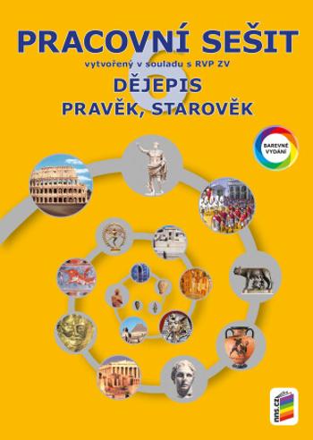 Dějepis 6 - Pravěk, starověk (barevný pracovní sešit) (6-43)