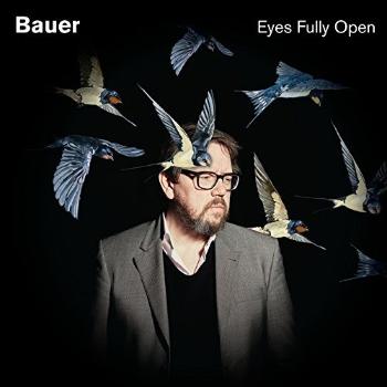 BAUER - EYES FULLY OPEN, CD