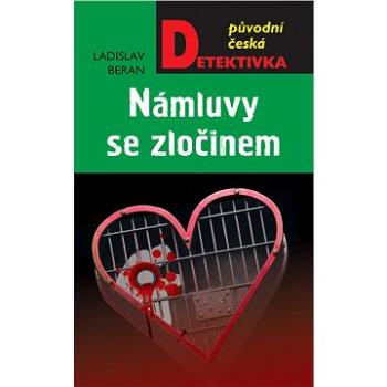 Námluvy se zločinem (978-80-243-7627-1)