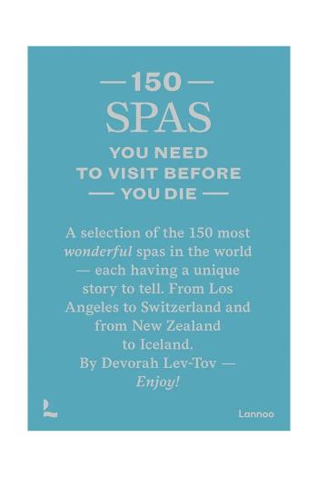 Kniha home & lifestyle 150 Spas You Need to Visit Before You Die, English