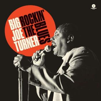 TURNER, BIG JOE - ROCKIN' THE BLUES, Vinyl