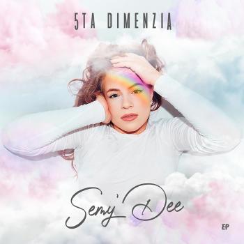 Semy'Dee, 5TA DIMENZIA, CD