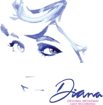 Soundtrack, Diana: A True Musical Story, CD