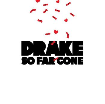 Drake, So Far Gone (EP), CD