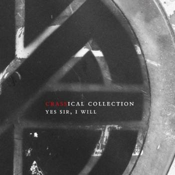 CRASS - YES SIR, I WILL (CRASSICAL COLLECTION), CD