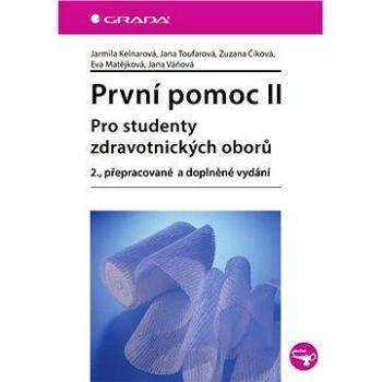 První pomoc II (978-80-247-4200-7)