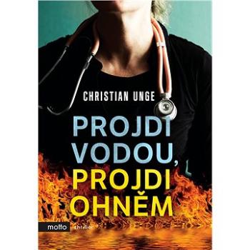 Projdi vodou, projdi ohněm (978-80-267-1745-4)