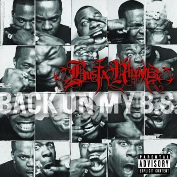 Busta Rhymes, Back On My B.S., CD