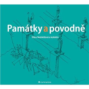 Památky a povodně (978-80-271-1763-5)