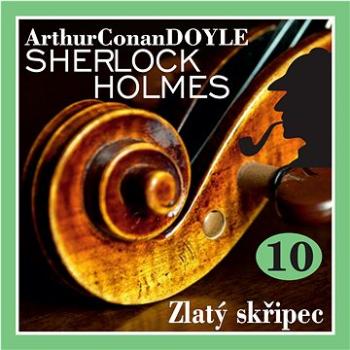 Sherlock Holmes – Zlatý skřipec