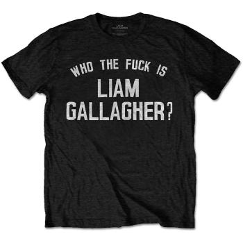 Liam Gallagher tričko Who the Fuck… Čierna XXL