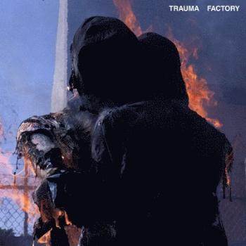 TRAUMA FACTORY