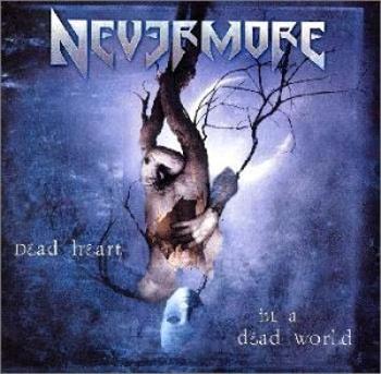 Nevermore - Dead Heart In a Dead World, CD