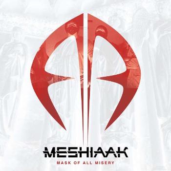 Meshiaak - Mask of All Misery, CD