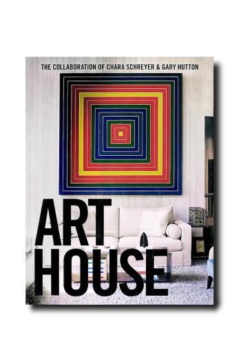 Kniha Assouline Art House by Chara Schreyer, Gary Hutton, English viac farieb