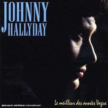 Hallyday, Johnny - Le Meilleur Des Années Vogue, CD