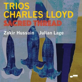 Charles Lloyd, Trios: Sacred Thread, CD