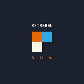 REX REBEL - RUN, CD