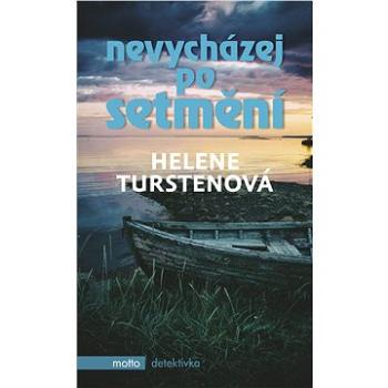 Nevycházej po setmění (978-80-267-0985-5)