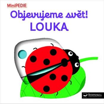 Objevujeme svět! Louka: MiniPEDIE (978-80-256-1804-2)