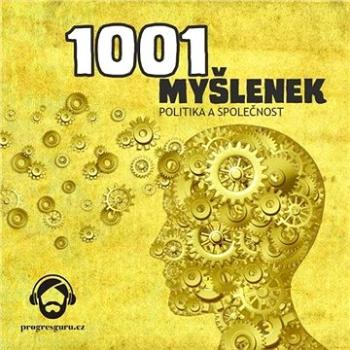 1001 myšlenek: Politika a společnost