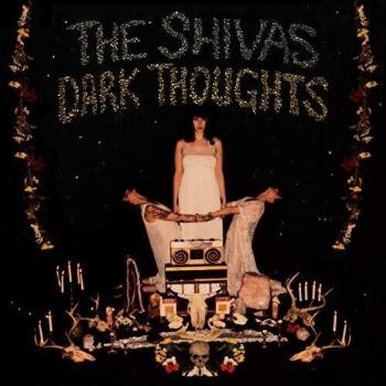 SHIVAS, THE - DARK THOUGHTS, CD