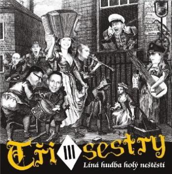 Tři Sestry, LINA HUDBA HOLY NESTESTI, CD