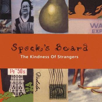 Spock's Beard - The Kindness of Strangers (Re-Issue & Bonus), CD