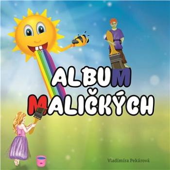 Album maličkých (978-80-898-6151-4)