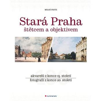 Stará Praha (978-80-247-5398-0)