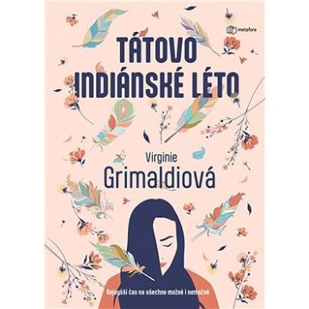 Tátovo indiánské léto (978-80-762-5215-8)