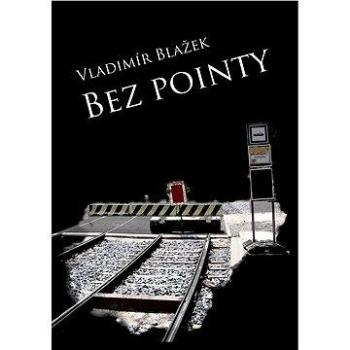 Bez pointy (978-80-751-2345-9)